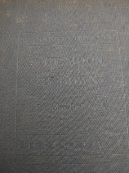 The Moon Is Down by John Steinbeck 1942 Hardcover