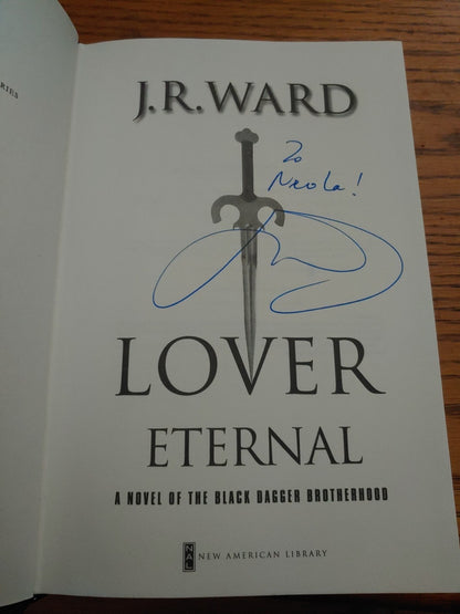 REDUCED! NEW! Lover Eternal by J.R. Ward Hardcover Signed!